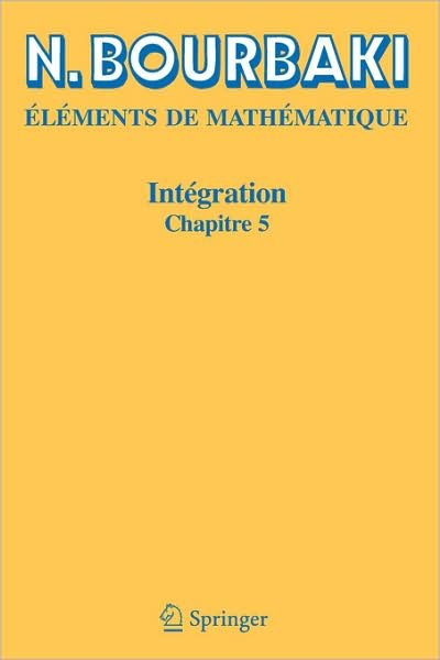 Cover for N Bourbaki · Integration: Chapitres 7-8 (Paperback Bog) [Reimpression inchangee de l'edition de 1963 edition] (2006)
