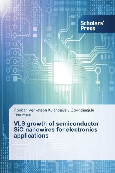 Cover for Rooban Venkatesh Kulandaivelu Govindarajulu Thirumalai · Vls Growth of Semiconductor Sic Nanowires for Electronics Applications (Pocketbok) (2014)