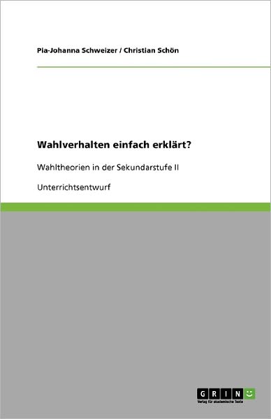 Cover for Schweizer · Wahlverhalten einfach erklärt (Book) (2008)