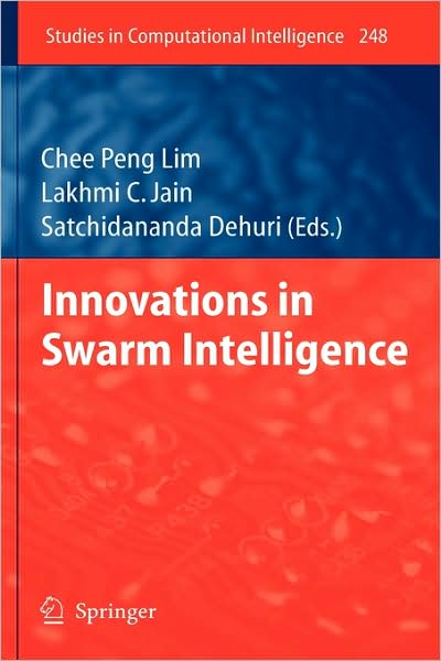 Cover for Chee Peng Lim · Innovations in Swarm Intelligence - Studies in Computational Intelligence (Hardcover Book) [2010 edition] (2009)