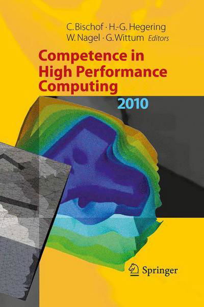 Cover for Gabriel Wittum · Competence in High Performance Computing 2010: Proceedings of an International Conference on Competence in High Performance Computing, June 2010, Schloss Schwetzingen, Germany (Inbunden Bok) (2012)