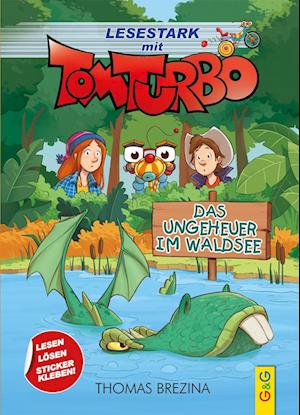 Tom Turbo - Lesestark - Das Ungeheuer im Waldsee - Thomas Brezina - Bøger - G&G Verlagsges. - 9783707424249 - 1. juli 2021