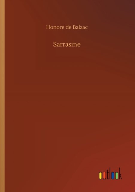 Cover for Honore De Balzac · Sarrasine (Paperback Bog) (2019)