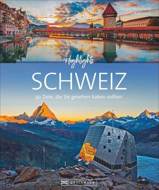 Cover for Rolf Goetz · Highlights Schweiz (Hardcover bog) (2021)