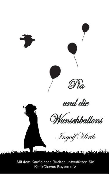 Cover for Hirth · Pia und die Wunschballons (Book) (2019)