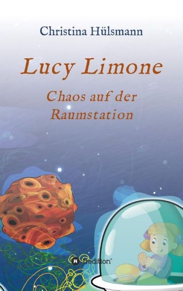 Cover for Hülsmann · Lucy Limone (Book) (2018)