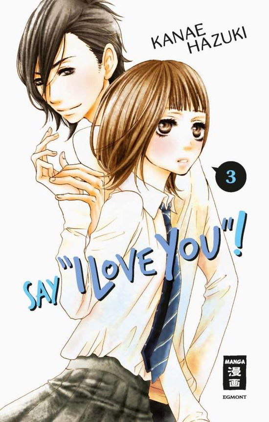 Cover for Hazuki · Say &quot;I love you&quot;! 03 (Book)