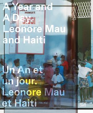 Cover for A Year and a Day (Bilingual edition): Leonore Mau and Haiti (Paperback Book) (2025)