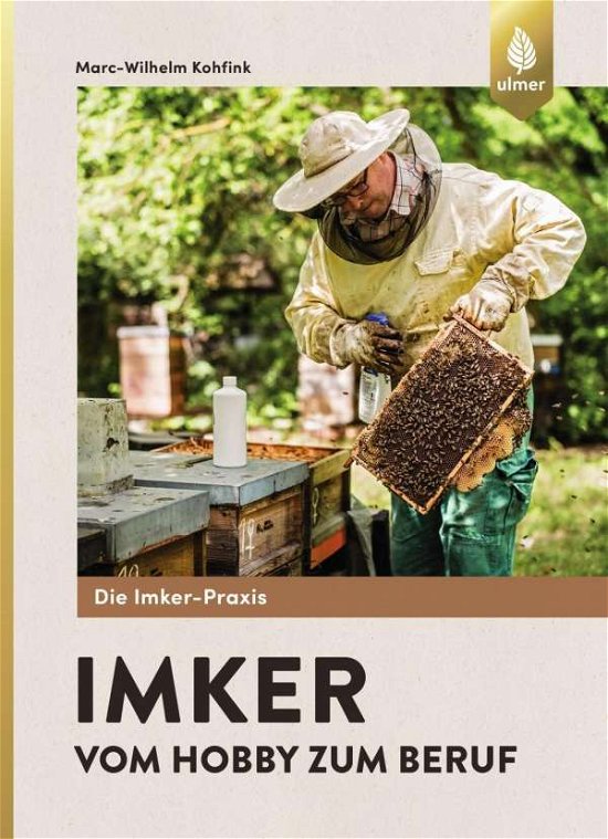 Cover for Kohfink · Imker - vom Hobby zum Beruf (Bok)