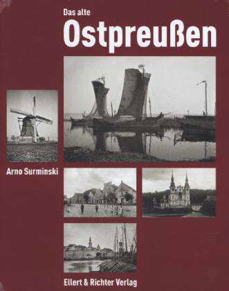 Cover for Surminski · Das alte Ostpreußen (Buch)