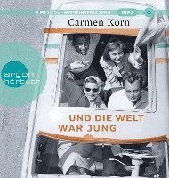 Und Die Welt War Jung (1) - Carmen Korn - Musikk - Argon - 9783839897249 - 5. august 2022