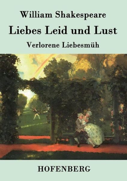 Cover for William Shakespeare · Liebes Leid Und Lust (Paperback Book) (2015)