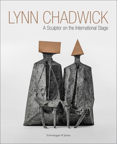 Cover for Michael Bird · Lynn Chadwick: A Sculptor on the International Stage (Hardcover bog) (2019)