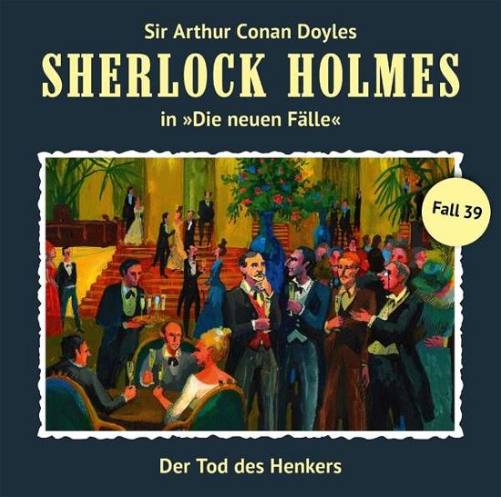 Cover for Sherlock Holmes · Der Tod Des Henkers (Neue Fälle 39) (CD) (2018)