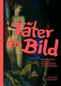 Cover for Uhl · Täter im Bild. (Book)