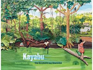 Kayabu - Eymard Toledo - Books - Baobab Books - 9783907277249 - February 27, 2024