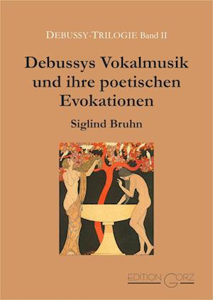 Cover for Siglind Bruhn · Debussys Vokalmusik und ihre poetischen Evokationen (Paperback Book) (2018)