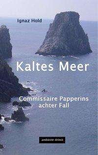 Cover for Hold · Kaltes Meer (Buch)
