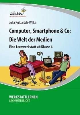 Cover for Kulbarsch-Wilke · Computer,Smartphone&amp;Co. (Bog)