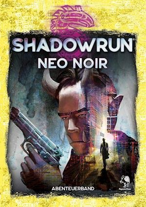 Shadowrun: Neo Noir (Softcover) - Pegasus Spiele GmbH - Kirjat - Pegasus Spiele GmbH - 9783969280249 - tiistai 22. kesäkuuta 2021