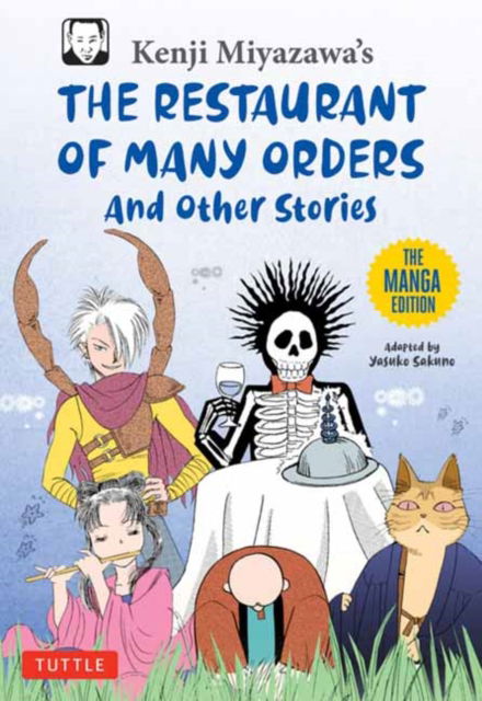 Cover for Kenji Miyazawa · Kenji Miyazawa's Restaurant of Many Orders and Other Stories: The Manga Edition - Tuttle Japanese Classics In Manga (Paperback Book) (2024)