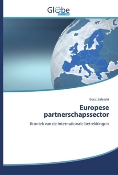 Europese partnerschapssector - Zalesski - Kirjat -  - 9786200511249 - perjantai 31. tammikuuta 2020