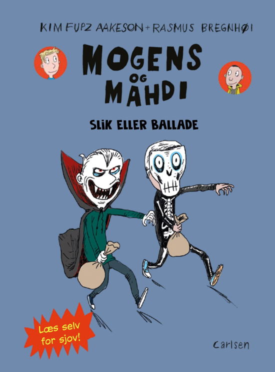 Cover for Kim Fupz Aakeson · Mogens og Mahdi – Læs selv for sjov: Mogens og Mahdi slik eller ballade (Bound Book) [1e uitgave] (2019)