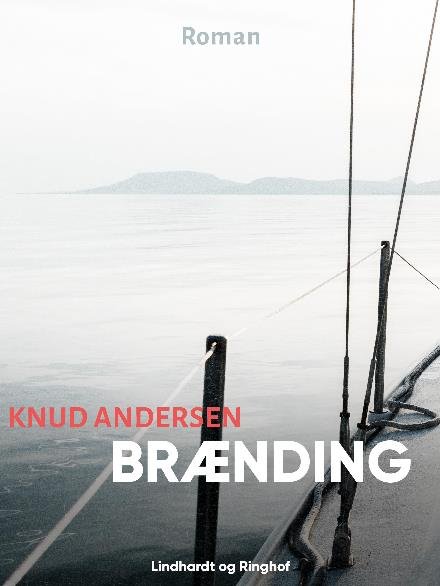 Cover for Knud Andersen · Brænding (Heftet bok) [1. utgave] (2018)