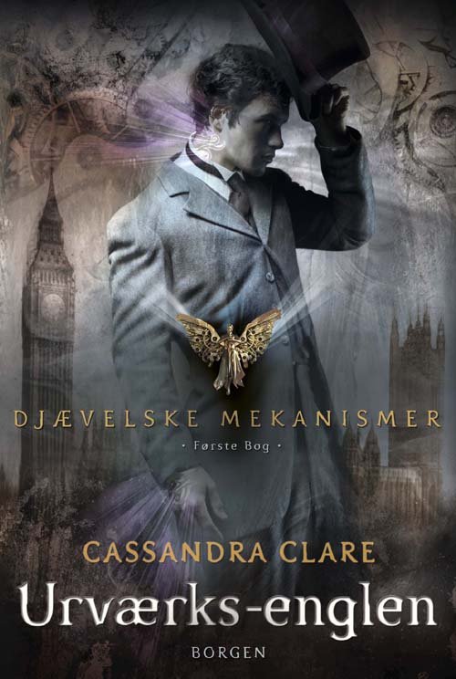 Cover for Cassandra Clare · Djævelske mekanismer: Djævelske mekanismer 1 - Urværksenglen (Inbunden Bok) [1:a utgåva] [Indbundet] (2011)