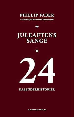 Cover for Phillip Faber; Rikke Hyldgaard · Juleaftens sange (Taschenbuch) [1. Ausgabe] (2022)