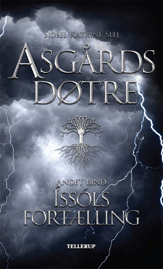 Cover for Sidsel Katrine Slej · Asgårds døtre,2: Asgårds døtre #2: Íssóls fortælling (Gebundenes Buch) [1. Ausgabe] (2021)