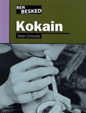 Cover for Sean Connolly · Ren besked: Kokain (Bound Book) [1. Painos] (2007)