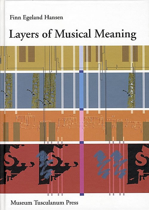 Cover for Finn Egeland Hansen · Layers of Musical Meaning (Taschenbuch) [1. Ausgabe] [Indbundet] (2006)