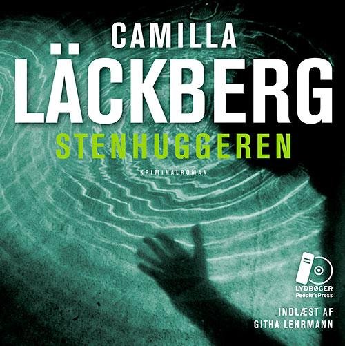 Cover for Camilla Läckberg · Stenhuggeren LYDBOG (Lydbog (MP3)) [1. udgave] (2015)