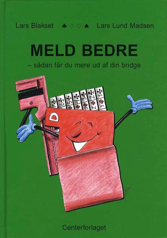 Cover for Blakset · Meld bedre (Sewn Spine Book) [2.º edición] (2006)