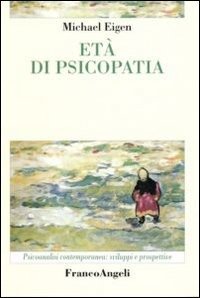 Cover for Michael Eigen · Eta Di Psicopatia (Book)