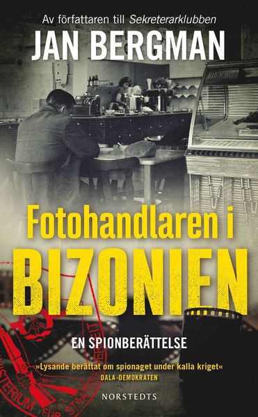 Cover for Jan Bergman · Fotohandlaren i Bizonien : en spionberättelse (Paperback Book) (2019)