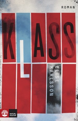 Cover for Elise Karlsson · Klass (Bound Book) (2017)