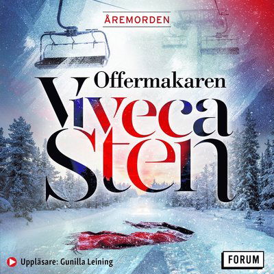 Åremorden: Offermakaren - Viveca Sten - Lydbok - Bokförlaget Forum - 9789137159249 - 23. oktober 2020