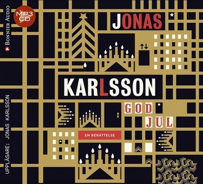 God jul - Jonas Karlsson - Äänikirja - Bonnier Audio - 9789173489249 - tiistai 11. marraskuuta 2014