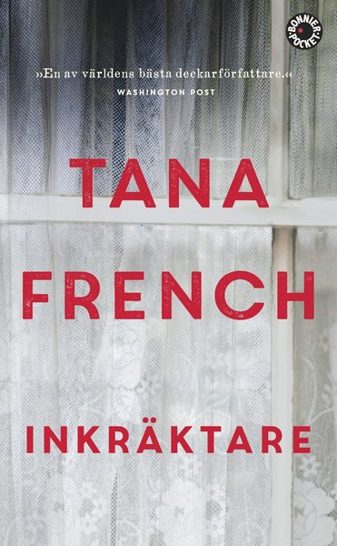 Cover for Tana French · Dublins mordrotel: Inkräktare (Paperback Book) (2018)