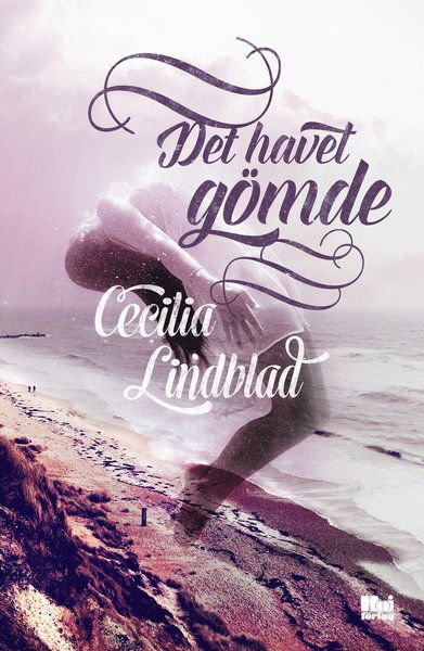 Cover for Cecilia Lindblad · Det havet gömde (Hardcover Book) (2017)