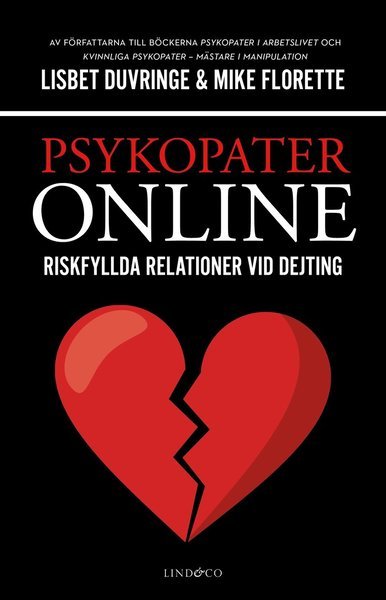 Cover for Mike Florette · Psykopater online : riskfyllda relationer vid dejting (Gebundesens Buch) (2018)
