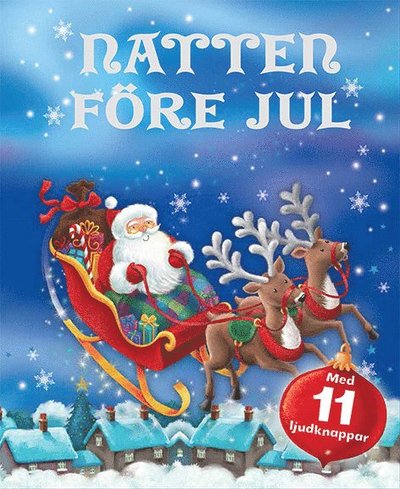 Natten före jul: med 11 ljudknappar - Gemma Barder - Kirjat - Tukan Förlag - 9789177832249 - maanantai 29. lokakuuta 2018