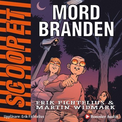 Cover for Erik Fichtelius · Scoopet: Mordbranden (Audiobook (MP3)) (2019)
