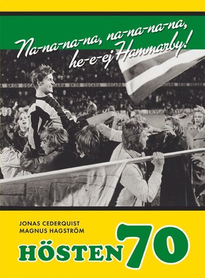 Cover for Magnus Hagström · Hösten 70 (Bound Book) (2020)