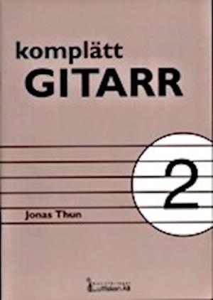 Cover for Jonas Thun · Komplätt gitarr 2 (Paperback Book) (1999)