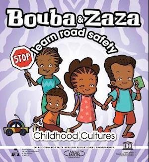 Cover for Unesco · Bouba and Zaza Learn Road Safety (Paperback Bog) (2012)