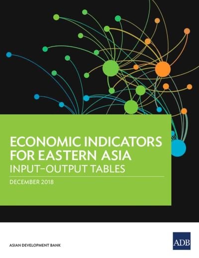 Cover for Asian Development Bank · Economic Indicators for Eastern Asia (Pocketbok) (2018)