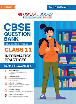 Cover for Oswaal Editorial Board · CBSE Question Bank Chapterwise and Topicwise SOLVED PAPERS_Class 11_Information Practices_For Exam 2024-25 (Book) (2023)